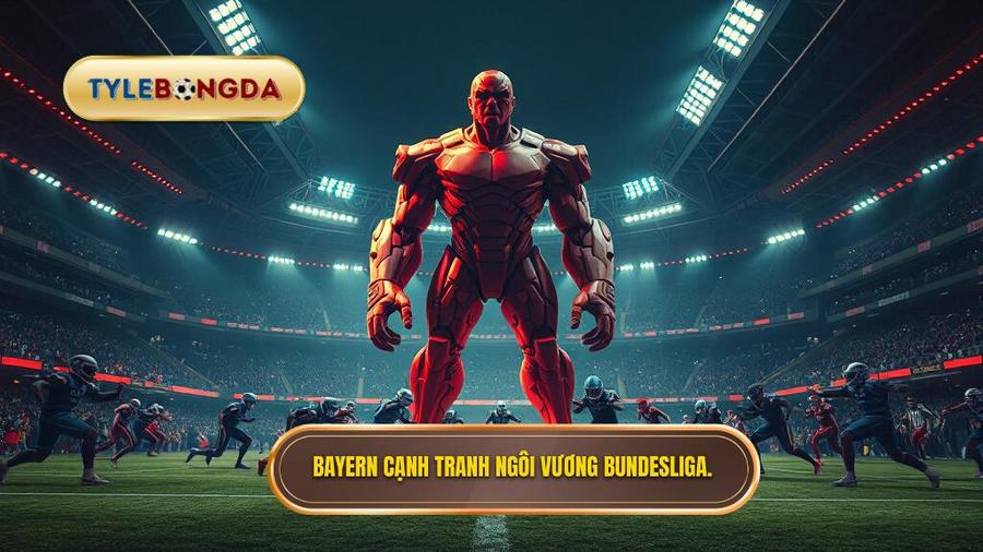Bayern cạnh tranh ngôi vương Bundesliga.
