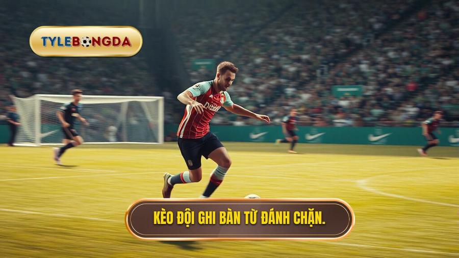 Hiểu rõ về kèo cược đội ghi bàn từ tình huống đánh chặn