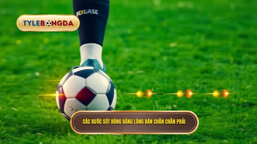 Phân tích chi tiết các bước thực hiện kỹ thuật sút bóng bằng lòng bàn chân phải