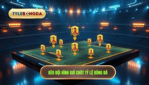 Chơi Kèo Theo Đội Hình Ra Sân Chốt Giờ Chót